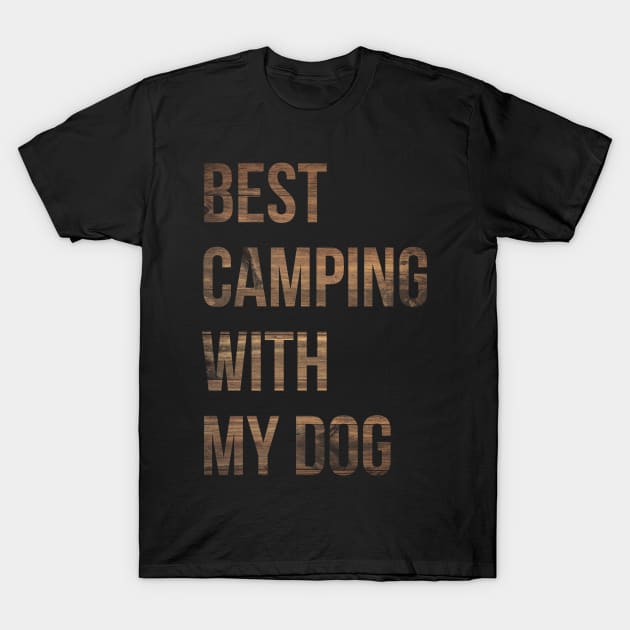 Best Camping With My Dog T-Shirt by 29 hour design